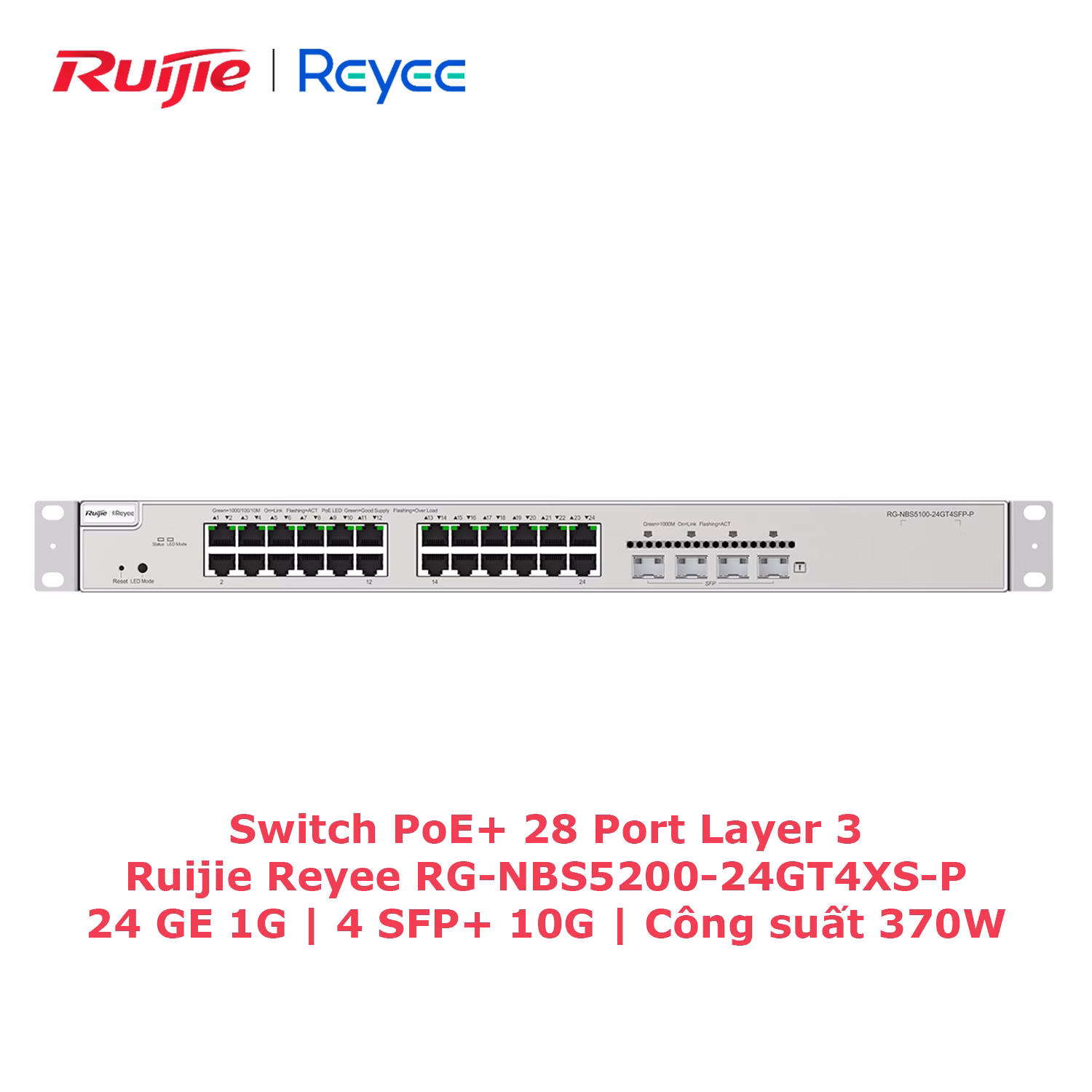 Switch PoE+ 28 Port Layer 3 Ruijie RG-NBS5200-24GT4XS-P, Công Suất 370W, Kết Nối Mạnh Mẽ