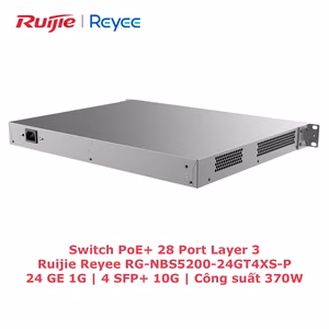 Switch PoE+ 28 Port Layer 3 Ruijie RG-NBS5200-24GT4XS-P, Công Suất 370W, Kết Nối Mạnh Mẽ