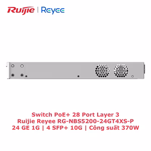Switch PoE+ 28 Port Layer 3 Ruijie RG-NBS5200-24GT4XS-P, Công Suất 370W, Kết Nối Mạnh Mẽ