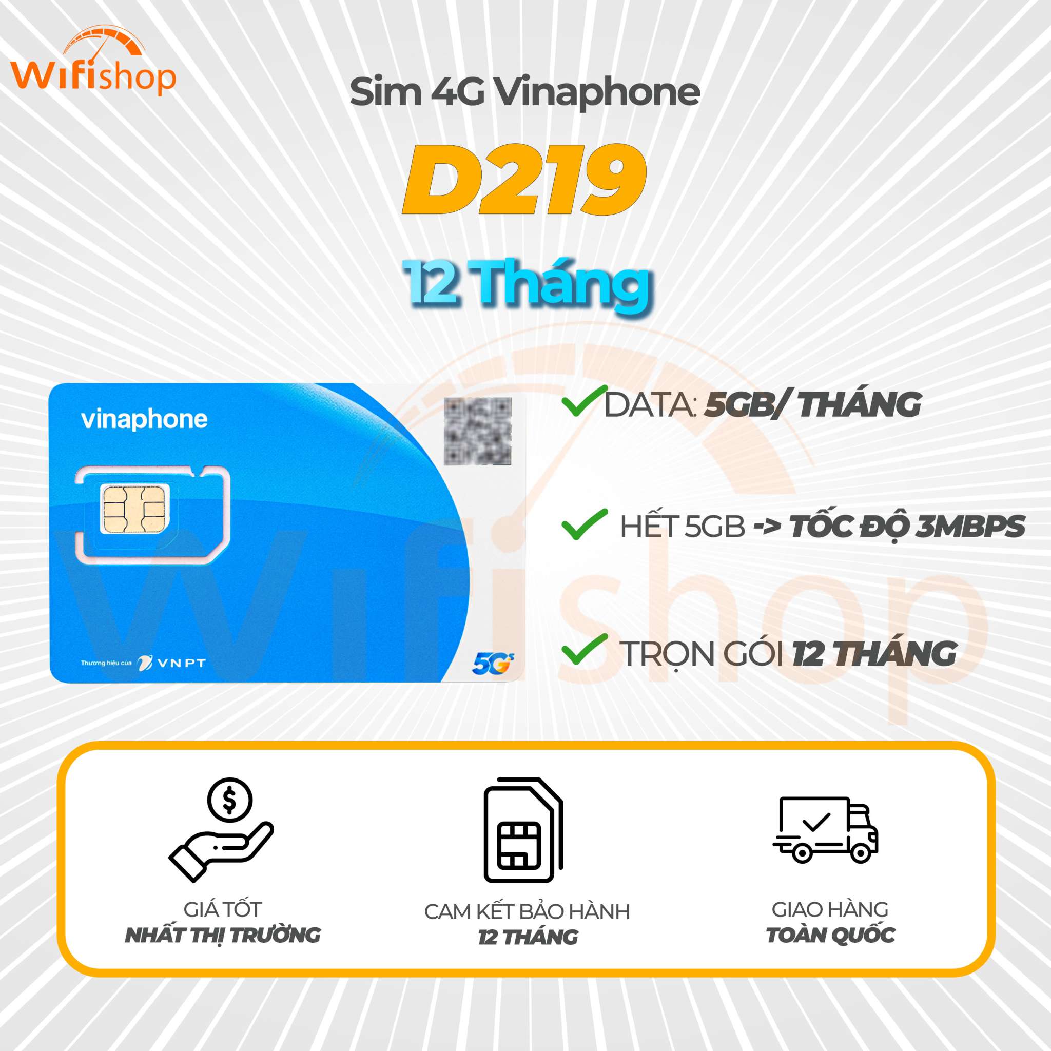 Sim Vinaphone 5G D219 5Gb/Tháng Không Giới Hạn Tỷ GB 3Mbps - Trọn gói 12 Tháng