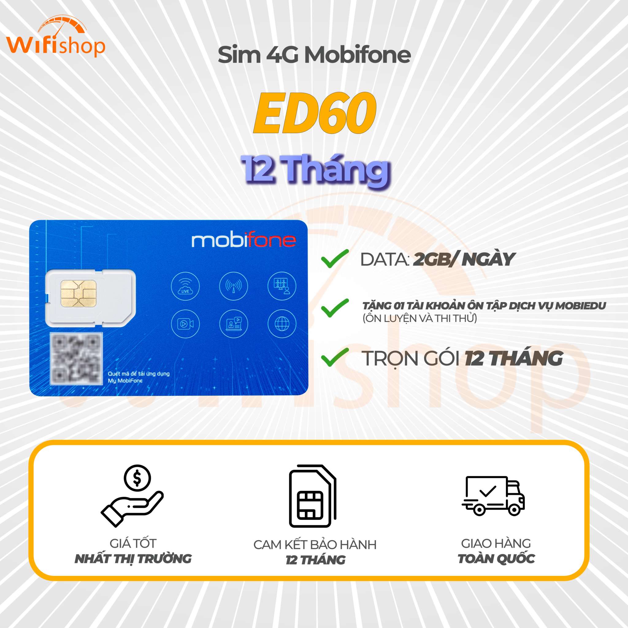 Sim Mobifone 4G ED60 ưu đãi 2GB/ ngày, hạ băng thông 5Mbps, 12 tháng không nạp tiền