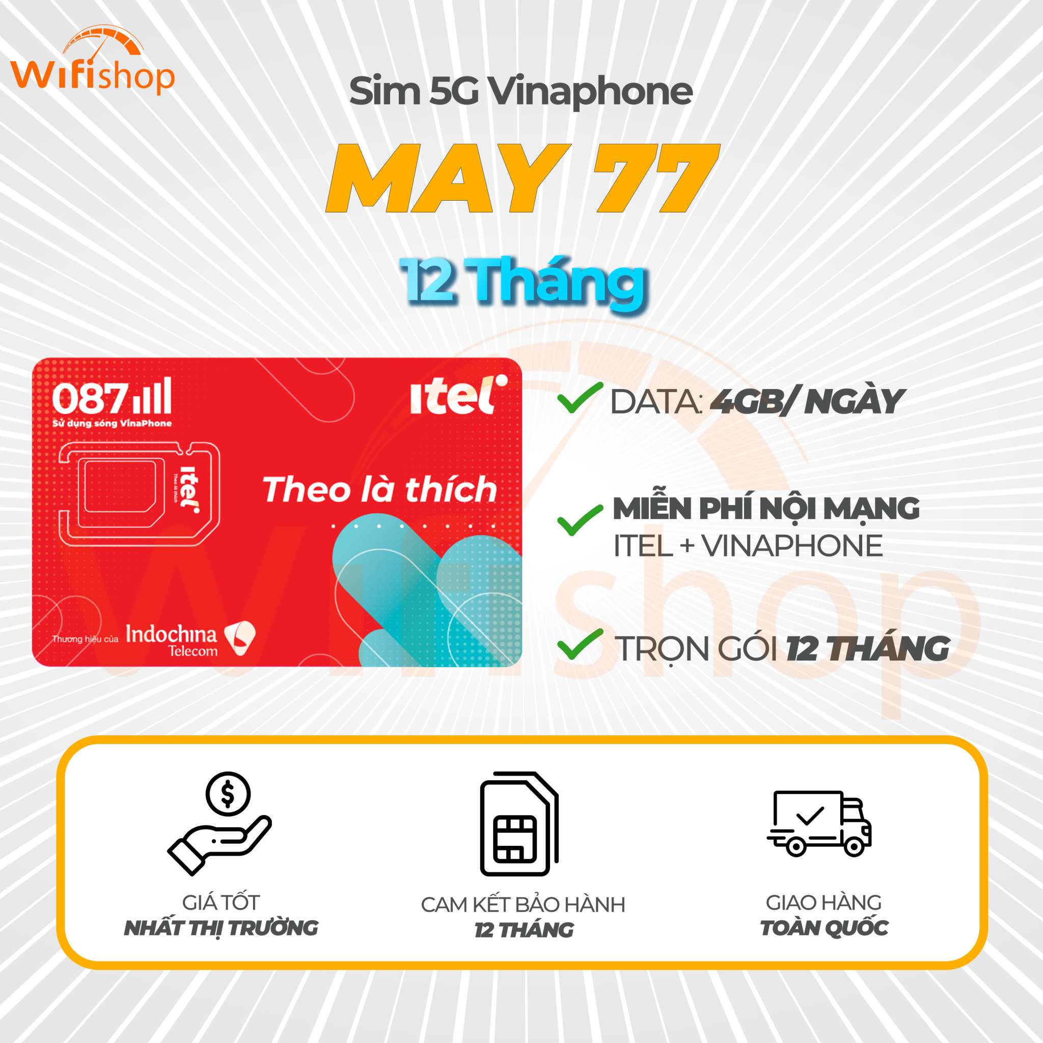 Sim 5G Vinaphone MAY77 4GB/Ngày (120GB/Tháng) Miễn Phí Gọi Nội Mạng Vinaphone & Itel