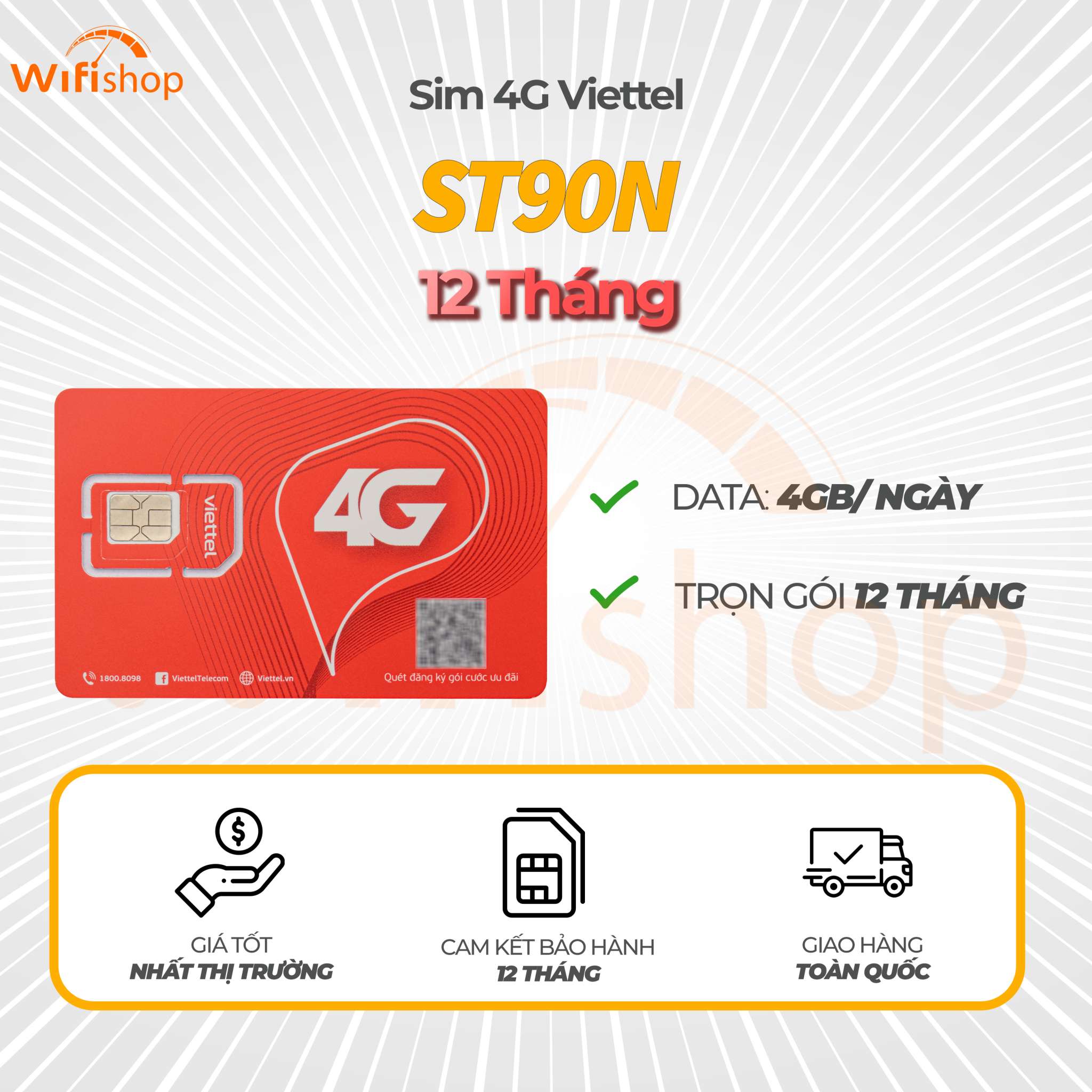 Sim Viettel 4G ST90N ưu đãi 4GB/ ngày – truy cập không giới hạn, 12 tháng không nạp tiền
